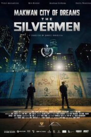 Makwan City of Dreams – The Silvermen 2024 one on netflix