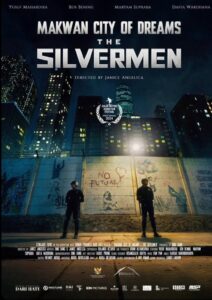 Makwan City of Dreams – The Silvermen 2024 one on netflix