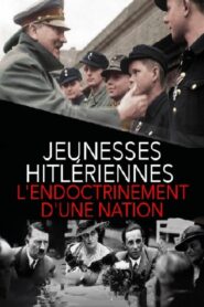 Jeunesses hitlériennes : L’endoctrinement d’une nation 2018 one on netflix