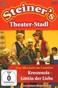 Peter Steiners Theaterstadl – Kreszenzia – Göttin der Liebe 2008 one on netflix