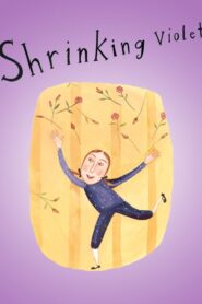 Shrinking Violet 2003 one on netflix