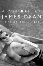 Joshua Tree, 1951: A Portrait of James Dean 2012 one on netflix