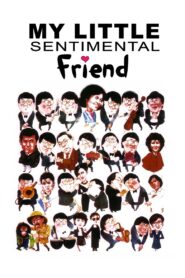 My Little Sentimental Friend 1984 one on netflix