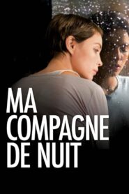 Ma compagne de nuit 2011 one on netflix
