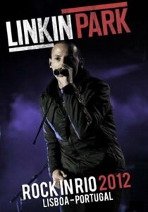 Linkin Park – Rock in Rio 2012 2012 one on netflix