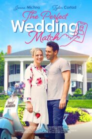 The Perfect Wedding Match 2021 one on netflix