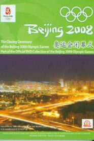 Beijing 2008 Olympic Closing Ceremony 2008 one on netflix