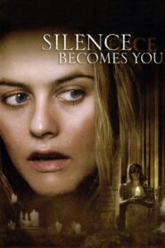 Silence Becomes You 2005 one on netflix