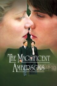 The Magnificent Ambersons 2002 one on netflix