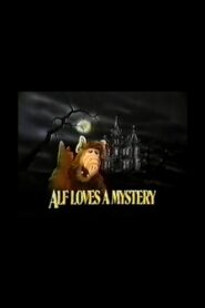 ALF Loves a Mystery 1987 one on netflix