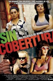Sin cobertura 2011 one on netflix