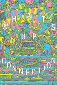 What’s Up Connection 1990 one on netflix