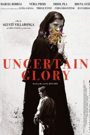 Uncertain Glory 2017 one on netflix