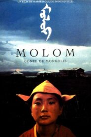 Molom: A Legend of Mongolia 1994 one on netflix