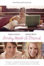 Andy Made a Friend 2011 one on netflix