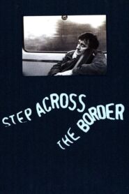 Step Across the Border 1990 one on netflix