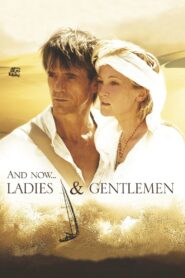 And Now… Ladies and Gentlemen… 2002 one on netflix