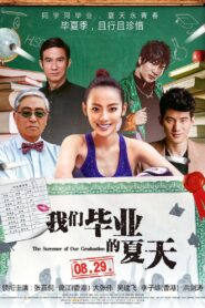 The Summer of Our Graduation 2014 one on netflix