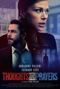 Thoughts and Prayers 2022 one on netflix