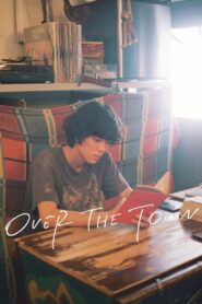 Over the Town 2019 one on netflix
