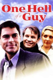 One Hell of a Guy 2000 one on netflix