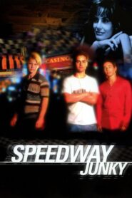Speedway Junky 1999 one on netflix