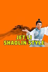 Jet Li’s Shaolin Style 1988 one on netflix