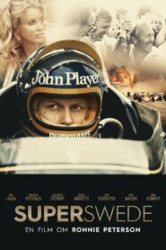 Superswede: A film about Ronnie Peterson 2017 one on netflix