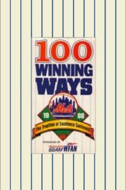 1988 Mets: 100 Winning Ways, The Tradition of Excellence Continues 1988 one on netflix