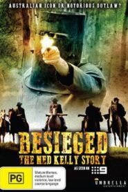 Besieged – The Ned Kelly Story 2004 one on netflix