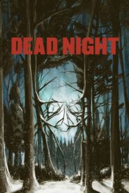 Dead Night 2018 one on netflix