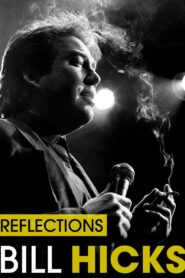 Bill Hicks: Reflections 2015 one on netflix
