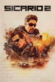 Sicario: Day of the Soldado 2018 one on netflix