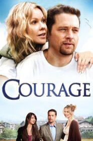 Courage 2009 one on netflix