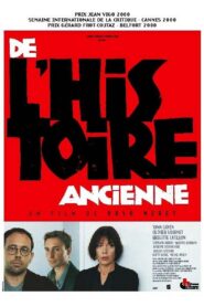 De l’histoire ancienne 2001 one on netflix