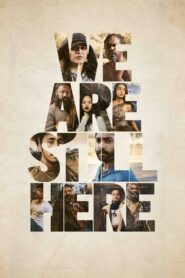 We Are Still Here 2023 one on netflix
