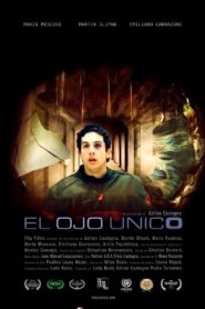 El ojo único 2008 one on netflix