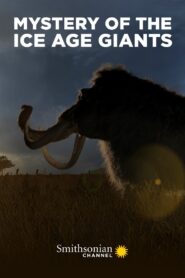 Mystery of the Ice Age Giants 2020 one on netflix