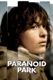 Paranoid Park 2007 one on netflix