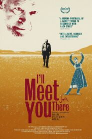 I’ll Meet You There 2020 one on netflix