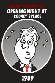 Rodney Dangerfield: Opening Night at Rodney’s Place 1989 one on netflix