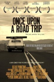 Once Upon a Road Trip 2013 one on netflix