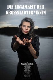 The Loneliness of the Big City Dwellers 2024 one on netflix