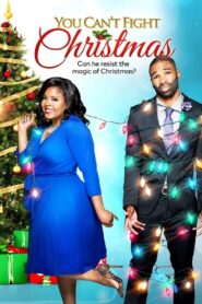 You Can’t Fight Christmas 2017 one on netflix