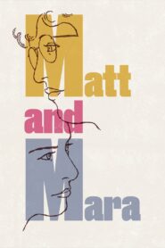 Matt and Mara 2024 one on netflix