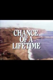 Chance of a Lifetime 1980 one on netflix