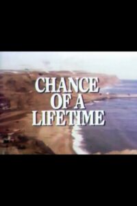 Chance of a Lifetime 1980 one on netflix