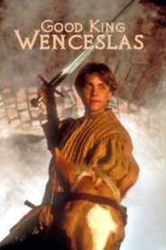 Good King Wenceslas 1994 one on netflix