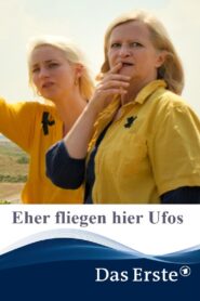 Eher fliegen hier UFOs 2023 one on netflix