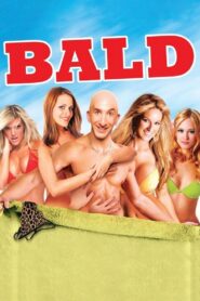 Bald 2008 one on netflix